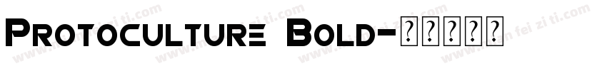 Protoculture Bold字体转换